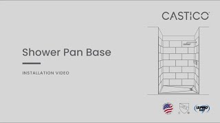 CASTICO  Shower Pan Base  Installation Video [upl. by Eimyaj]