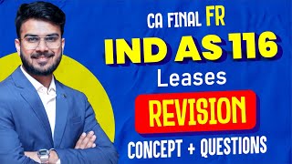 IND AS 116 Revision  All Concepts alongwith Imp Ques  CA Final FR  CA Aakash Kandoi [upl. by Curcio70]