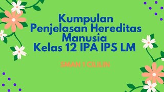 Penjelasan Materi Hereditas Manusia Kelas 12 IPS [upl. by Nehemiah]