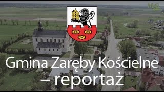 Gmina Zaręby Kościelne  reportaż 2018 [upl. by Sorce747]