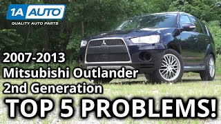 Top 5 Problems Mitsubishi Outlander SUV 20072013 2nd Generation [upl. by Hershel]