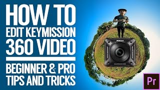 How to edit render upload Nikon Keymission 360 Videos  360 vr video postproduction w Premiere [upl. by Iggy]