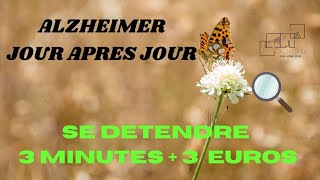 ALZHEIMER  RELACHER LA PRESSION [upl. by Notsek]