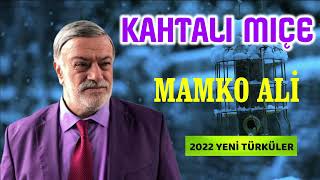 Kahtalı Mıçı Söyülüyor Mamko Mehmet Ali [upl. by Nailluj]