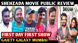 Shehzada Movie Public Review  First Day First Show  Kartik Aaryan  Kriti Sanon  Gaiety Galaxy [upl. by Terrene22]