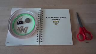 Circuit Sticker Sketchbook  Chapter 4 Blinking Slide Switch [upl. by Courtland]