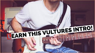 Learn This Groovy quotVulturesquot Intro By John Mayer  With Tab [upl. by Devitt890]