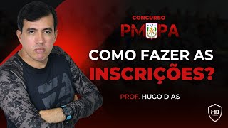 COMO FAZER INSCRIÇÃO  CONCURSO PMPA 2023 [upl. by Ylen]