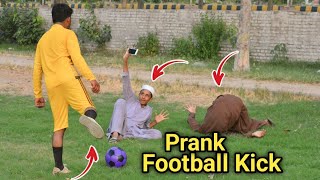 RealFootball Kick Prank  Football Scary Prank  Gone Wrong Reaction Mk prank start [upl. by Sclater517]