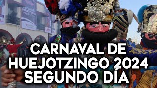 Carnaval de Huejotzingo 2024  Segundo día [upl. by Nidnerb292]