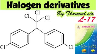 USES AND ENVIRONMENTAL EFFECTS OF SOME POLYHALOGEN COMPOUNDSIIDDT [upl. by Ecinej392]