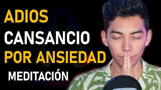 ¿Cómo quitar el cansancio fatiga por Ansiedad  Tips y Meditación [upl. by Lesya]