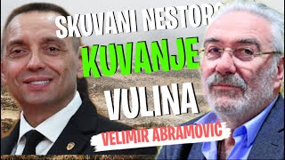 Velimir Abramović NESTOROVIĆ SKUVAN KUVANJE VULINA U TOKU [upl. by Henryk]