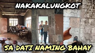 BUMALIK KAMI SA DATI NAMING BAHAY so emotional [upl. by Odom28]