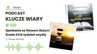 🎙️ Odcinek 21 Czuwajcie bo nie znacie dnia ani godziny Łk 12 3948 [upl. by Helas]