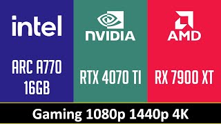 ARC A770 16GB vs RTX 4070 TI vs RX 7900 XT [upl. by Zusman650]