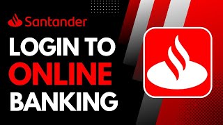 How to Log into Santander Online Banking [upl. by Bamford]