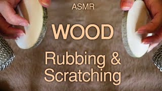 ASMR Wood Scratching amp Rubbing NO TALKING [upl. by Tade]