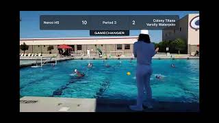 Colony Boys Water Polo vs Norco Q3 [upl. by Niessuh]