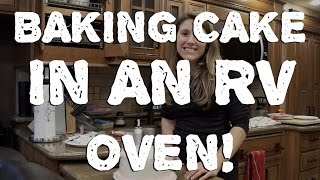 Baking a Multi Layer Cake in an RV Convection Oven [upl. by Mellette]