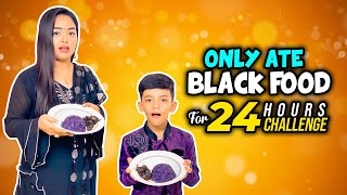 Only Ate BLACK FOOD For 24 Hours Challenge  Borna Hossain [upl. by Pimbley]