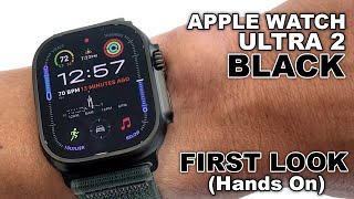 Apple Watch Ultra 2 Black 2024 Version First Look amp Review  Hands On [upl. by Arretak]