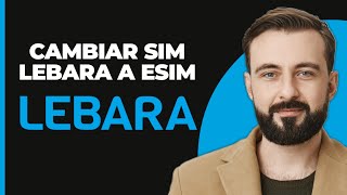 Cómo cambiar Lebara Sim a eSIM 2024 [upl. by Morven]