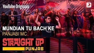 Mundian Tu Bach Ke  Panjabi MC  Straight Up Punjab [upl. by Odoric]