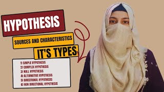 Hypothesis its Types Sources and characteristics  Null and alternative hypothesis [upl. by Oenire]