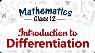 Differentiation class 12th  class 14  chapter 5  Full concept of differentiation  Afzal Sir [upl. by Suki]