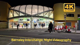 Practicing Night Videography Barnsley Town Centre in 4K [upl. by Enimzzaj]