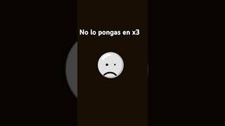 No lo pongas en x3 😓😱 [upl. by Hamas]