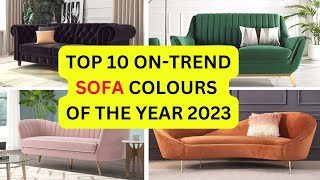 Top 10 Sofa colour trends 2023  Trending sofa colours  Interior Design [upl. by Brower]