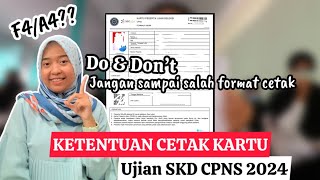 KETENTUAN CETAK KARTU UJIAN SKD CPNS 2024  Peserta Jangan Sampai Salah [upl. by Domeniga808]