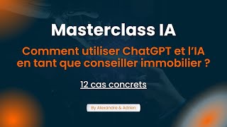 Comment utiliser ChatGPT et lIA en tant que conseiller immobilier [upl. by Odla]