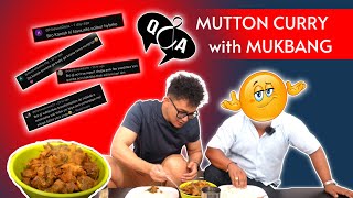 Mutton Curry Mukbang with Q and A [upl. by Alliw]