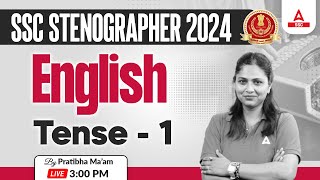 SSC Stenographer 2024  SSC Steno English By Pratibha Mam  Tense  1 [upl. by Hnib]