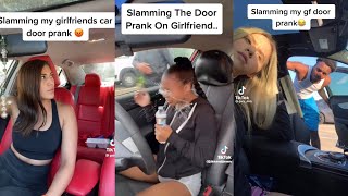 Slamming Door On Girlfriend Prank Tiktok Compilation [upl. by Dov]