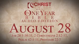 August 28  One Year Bible Audio Edition [upl. by Ennylhsa379]