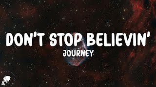 Journey  Dont Stop Believin Lyrics [upl. by Lamprey]