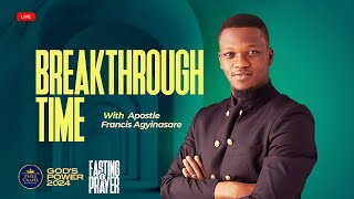 Breakthrough Time with Apostle Francis Agyinasare  09012024 [upl. by Rednav]