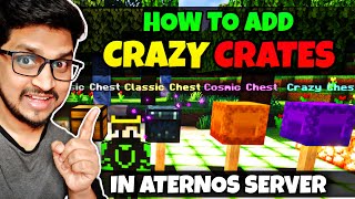 How To Add Crazy Crates in Aternos Server  Add Custom Crates  Crazy Crates Tutorial [upl. by Eilrac137]