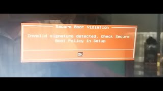 lỗi invalid signature detected check secure boot policy in setup [upl. by Georgina886]