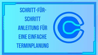 Calendly einrichten 2024 – SchrittfürSchritt Anleitung für eine einfache Terminplanung [upl. by Hudis]