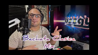 Bachata Clasica Mix [upl. by Hpesojnhoj]