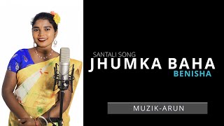 JHUMKA BAHA  NEW SANTALI VIDEO SONG 2024 ARUN MANDI  BENISHA [upl. by Tezil]