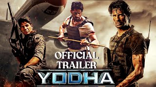 Yodha  Official Trailer  Sidharth Malhotra Raashii Khanna Disha Patani  New Movie 2024 [upl. by Onileva]