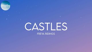 Freya Ridings  Castles Lyrics [upl. by Bernj197]