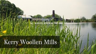 A Visit to Kerry Woollen Mills [upl. by Hillier]