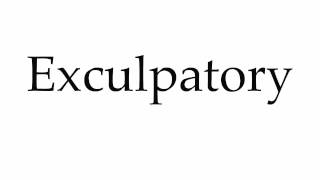 How to Pronounce Exculpatory [upl. by Ennis]